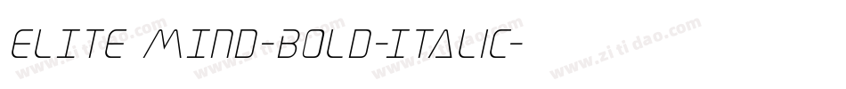 ELITE MIND-BOLD-Italic字体转换